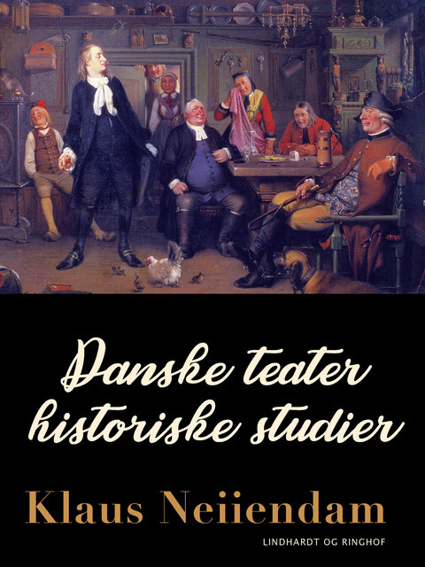 Danske teaterhistoriske studier, Klaus Neiiendam