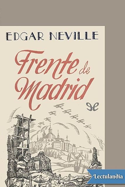 Frente de Madrid, Edgar Neville