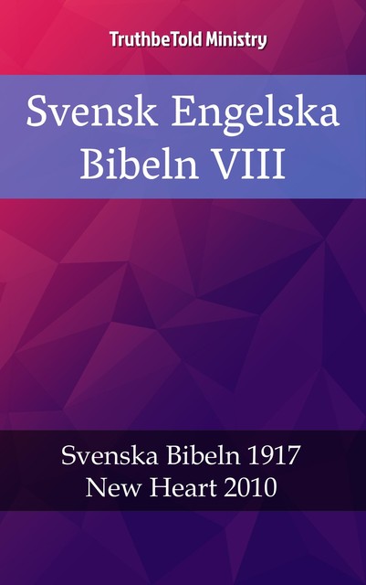 Svensk Engelska Bibeln VIII, Joern Andre Halseth