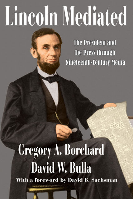 Lincoln Mediated, David W.Bulla, Gregory A.Borchard