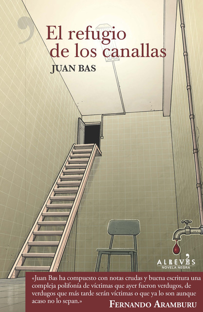 El refugio de los canallas, Juan Bas