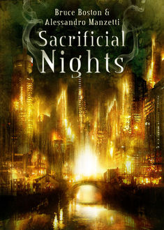 Sacrificial Nights, Alessandro Manzetti, Bruce Boston