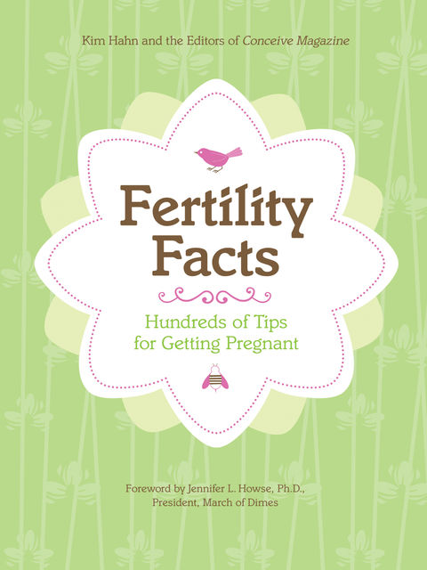 Fertility Facts, Editors of Conceive Magazine, Kim Hahn