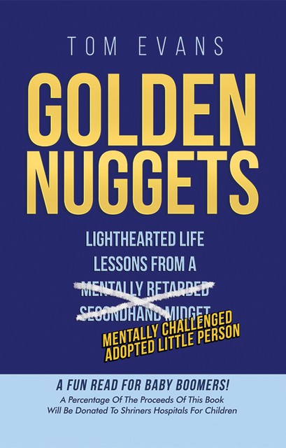 Golden Nuggets, Tom Evans