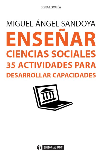 Enseñar Ciencias sociales, Miguel Ángel Sandoya Hernández