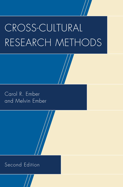 Cross-Cultural Research Methods, Carol R. Ember