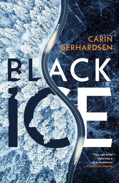Black Ice, Carin Gerhardsen