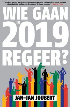 Wie Gaan in 2019 Regeer, Jan-Jan Joubert