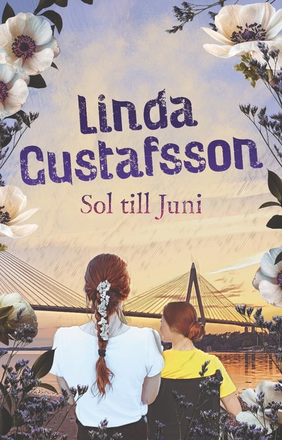Sol till Juni, Linda Gustafsson