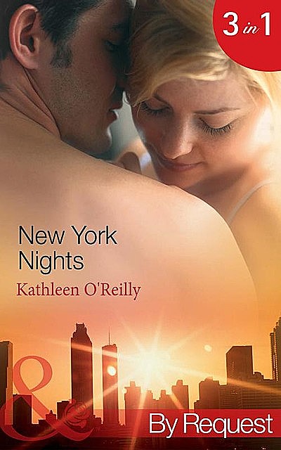 New York Nights, Kathleen O'Reilly