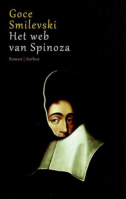 Het web van Spinoza, Goce Smilevski