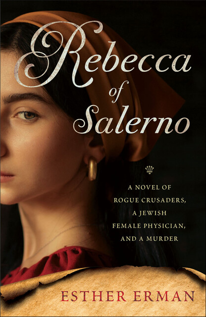 Rebecca of Salerno, Esther Erman