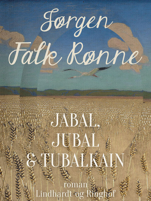 Jabal, Jubal og Tubalkain, Jørgen Falk Rønne Jørgen Falk Rønne