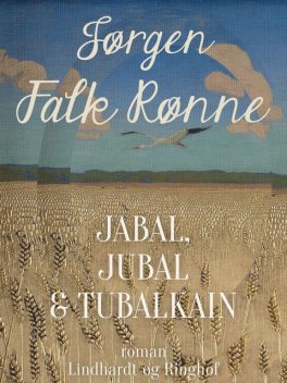 Jabal, Jubal og Tubalkain, Jørgen Falk Rønne Jørgen Falk Rønne