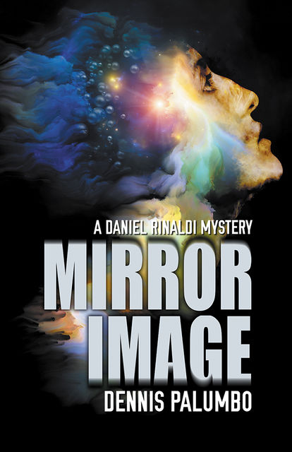 Mirror Image, Dennis Palumbo