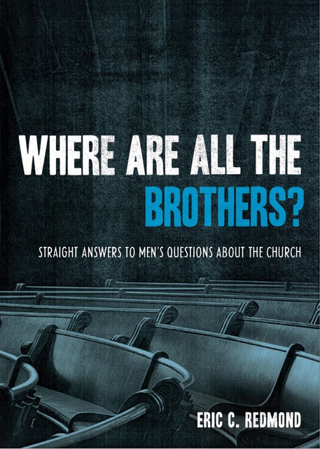 Where Are All the Brothers, Eric Redmond