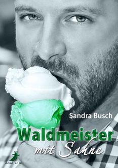 Waldmeister mit Sahne, Sandra Busch