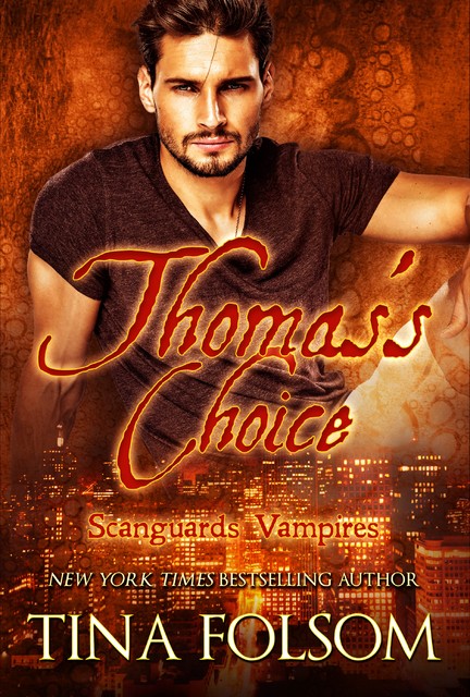 Thomas's Choice, Tina Folsom