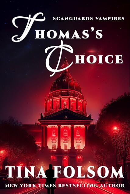 Thomas's Choice, Tina Folsom