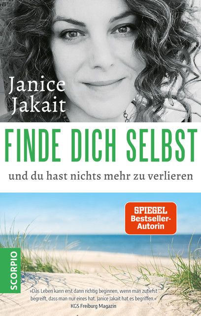 Finde dich selbst und du hast nichts mehr zu verlieren, Janice Jakait