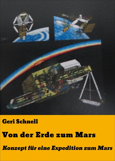 Von der Erde zum Mars, Geri Schnell