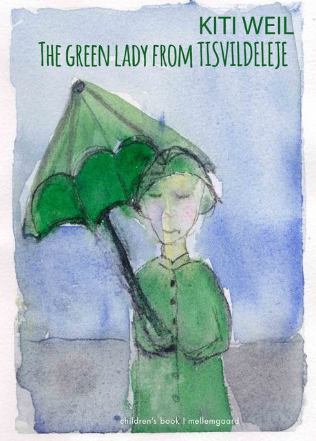 The Green Lady from Tisvildeleje, Kiti Weil
