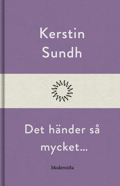 Det händer så mycket, Kerstin Sundh