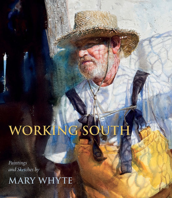 Working South, Mary Whyte