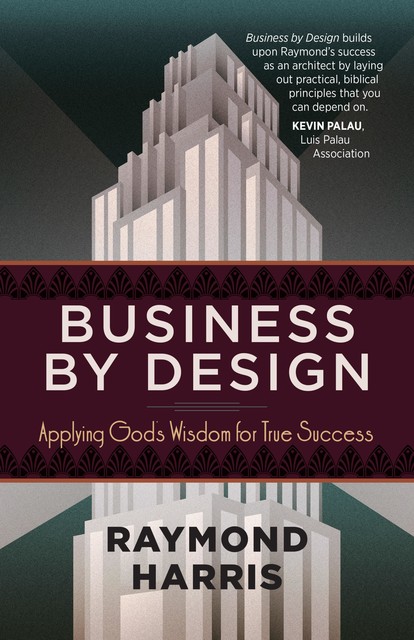 Business by Design, Raymond Harris