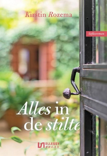 Alles in de stilte, Kirstin Rozema