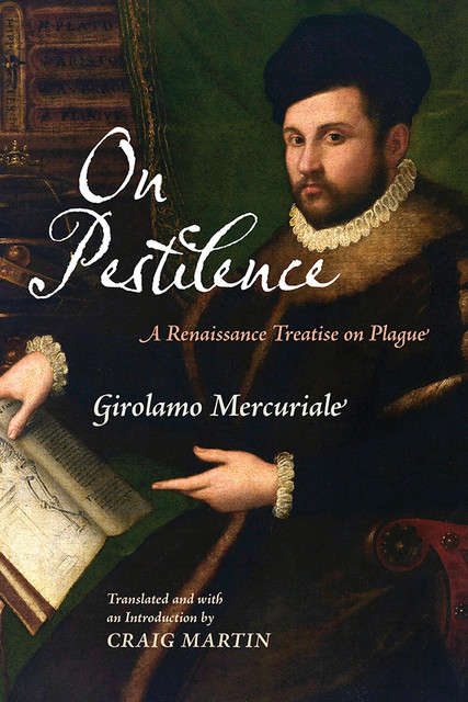 On Pestilence, Girolamo Mercuriale