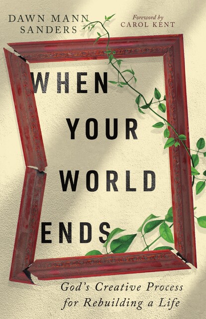 When Your World Ends, Dawn Mann Sanders