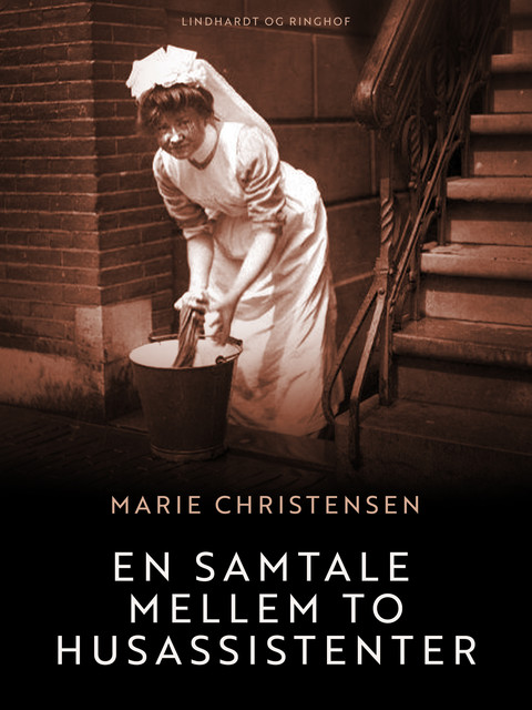 En samtale mellem to husassistenter, Marie Christensen