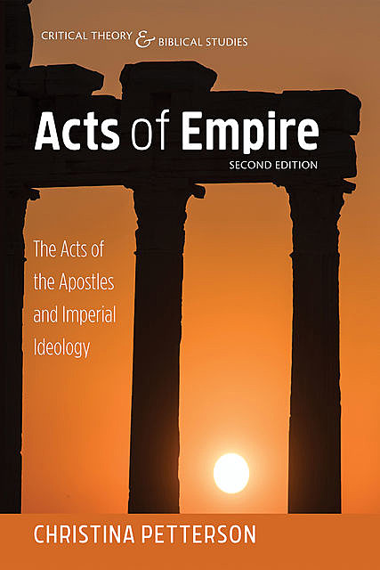 Acts of Empire, Second Edition, Christina Petterson