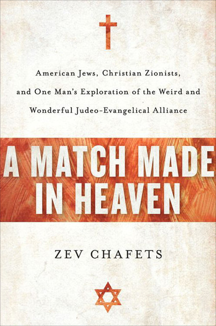 A Match Made in Heaven, Zev Chafets