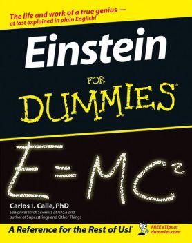 Einstein For Dummies, Carlos I.Calle