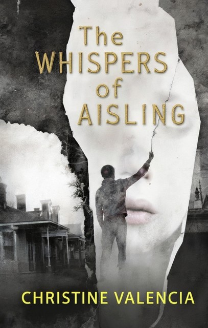 The Whispers of Aisling, Christine Valencia