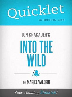 Quicklet on Into the Wild by Jon Krakauer, Mariel Valerio