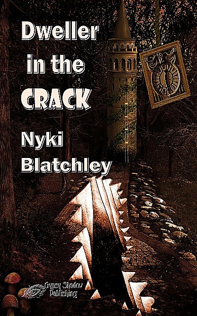 Dweller in the Crack, Nyki Blatchley