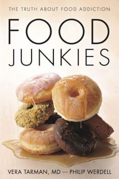 Food Junkies, Vera Tarman