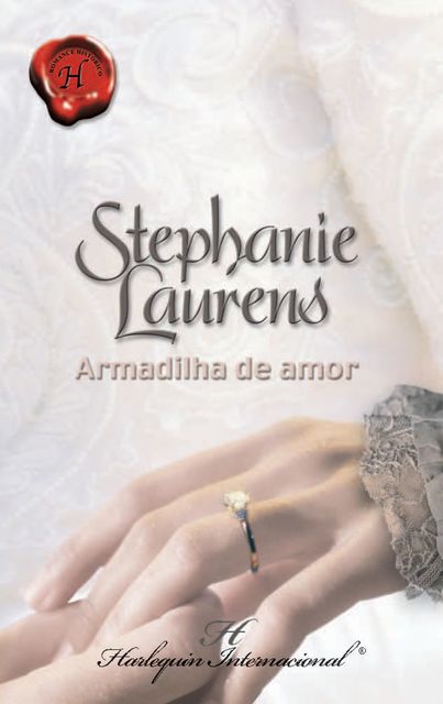 Armadilha de amor, Stephanie Laurens