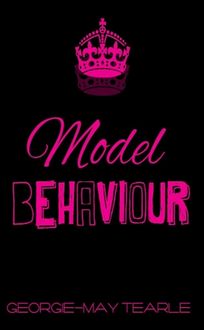 Model Behaviour, Georgie-May Tearle