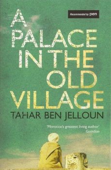 A Palace in the Old Village, Tahar Ben Jelloun