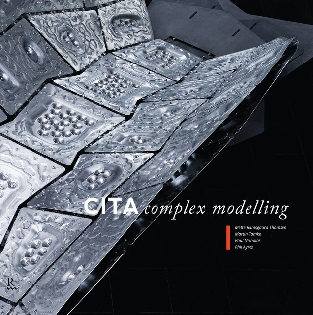 CITA Complex Modelling, Mette Ramsgaard Thomsen