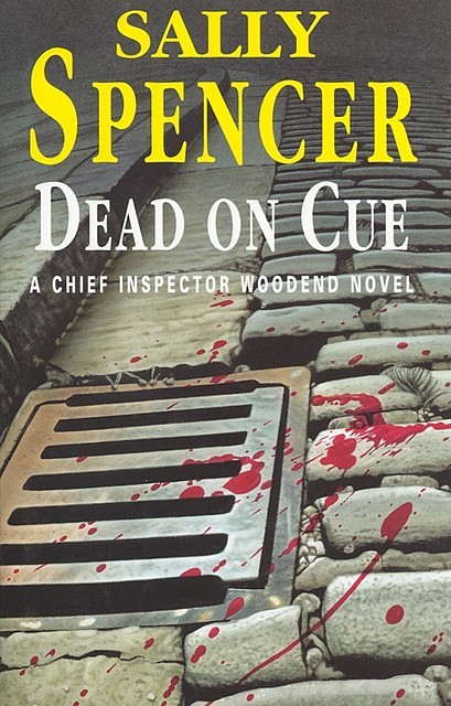 Dead on Cue, Sally Spencer