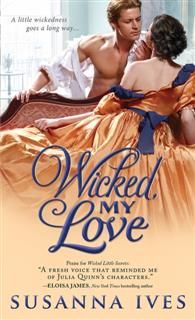 Wicked, My Love, Susanna Ives