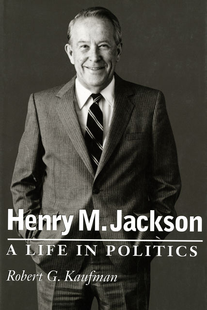 Henry M. Jackson, Robert G.Kaufman