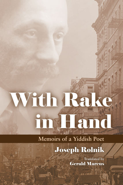 With Rake in Hand, Joseph Rolnik