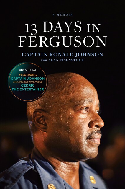 13 Days in Ferguson, Ron Johnson