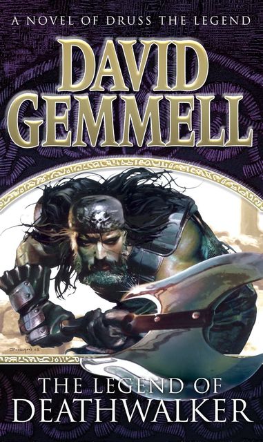 The Legend of the Deathwalker, David Gemmell